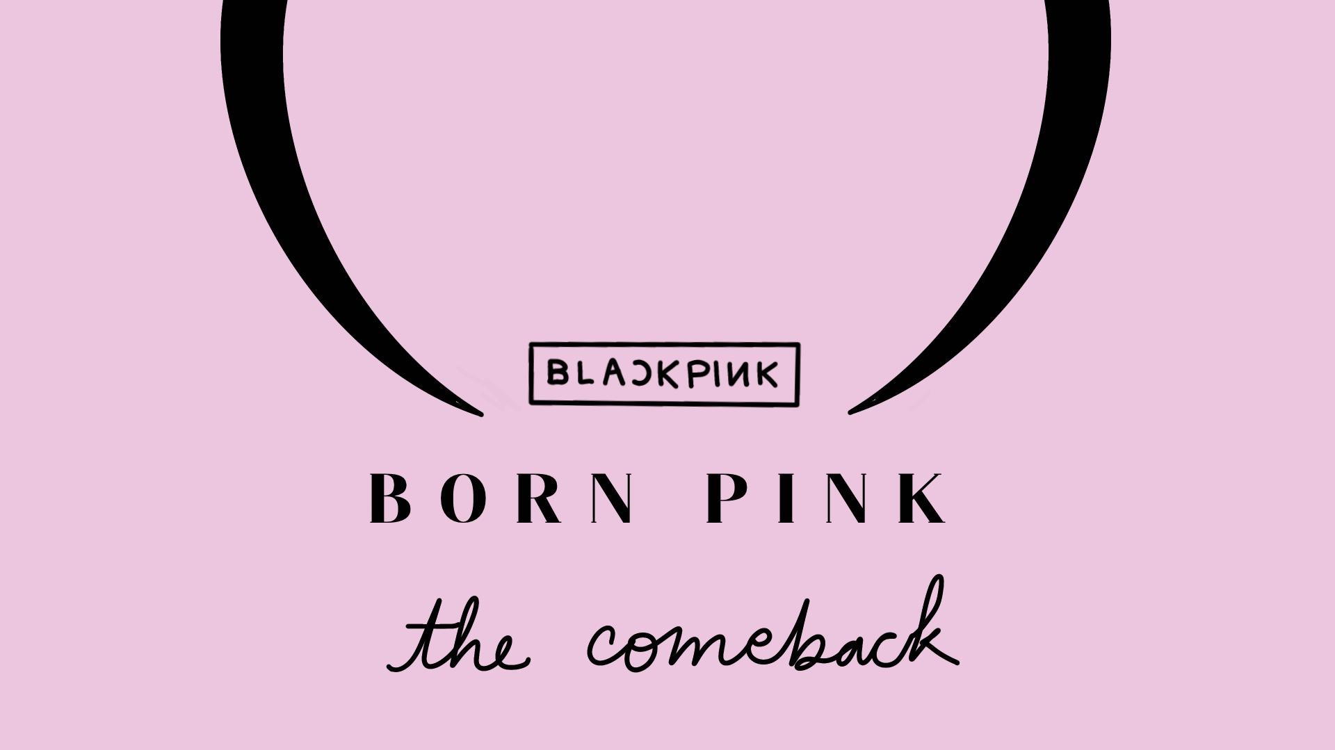 Album Re Blackpink Not Backing Down With Born Pink Ncclinked