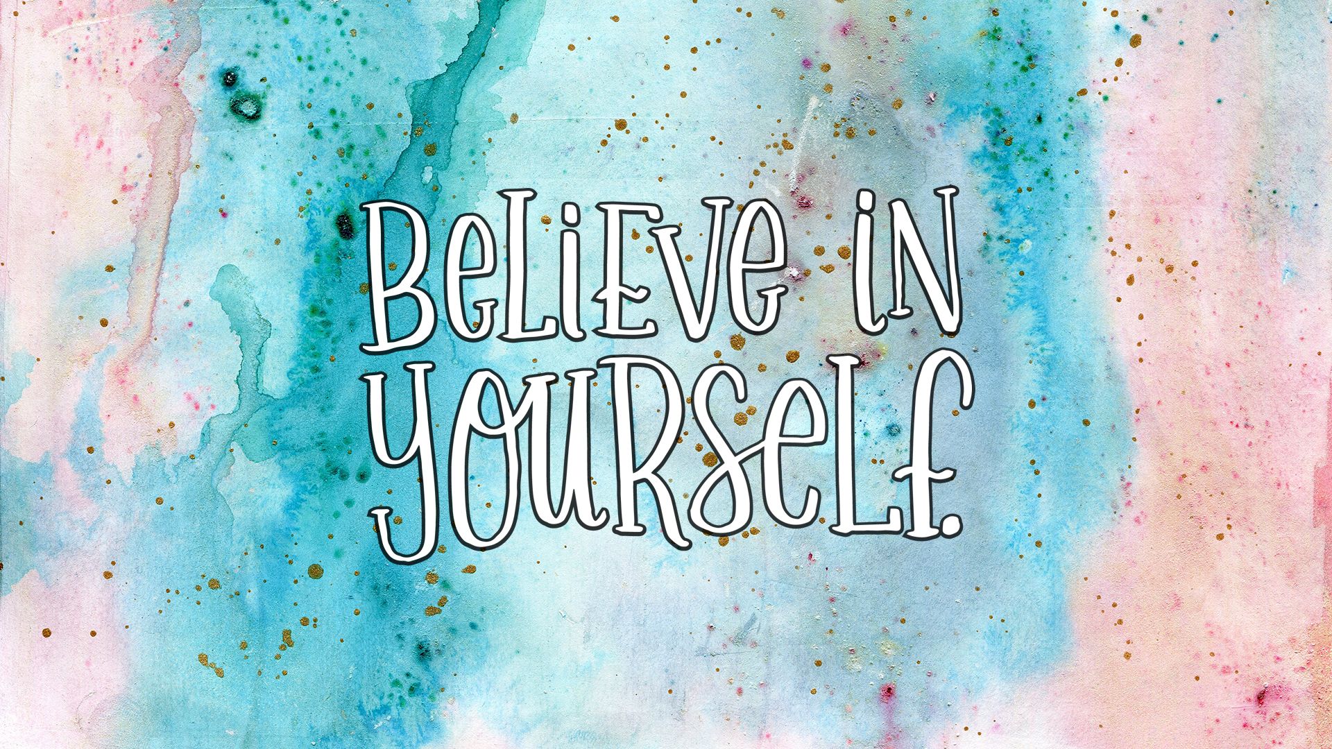 A motivational quote that says 