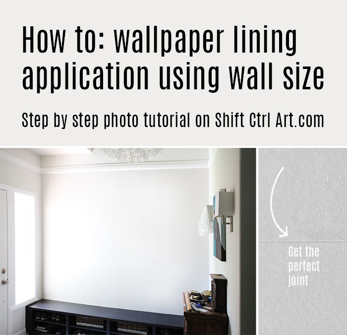 How To Apply Wallpaper Lining Using Wall Size Adhesive