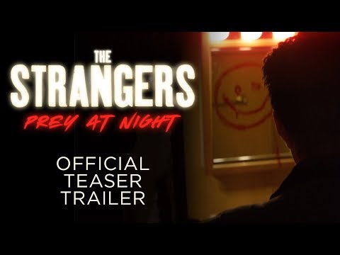 The Strangers Prey At Night Trailer Video