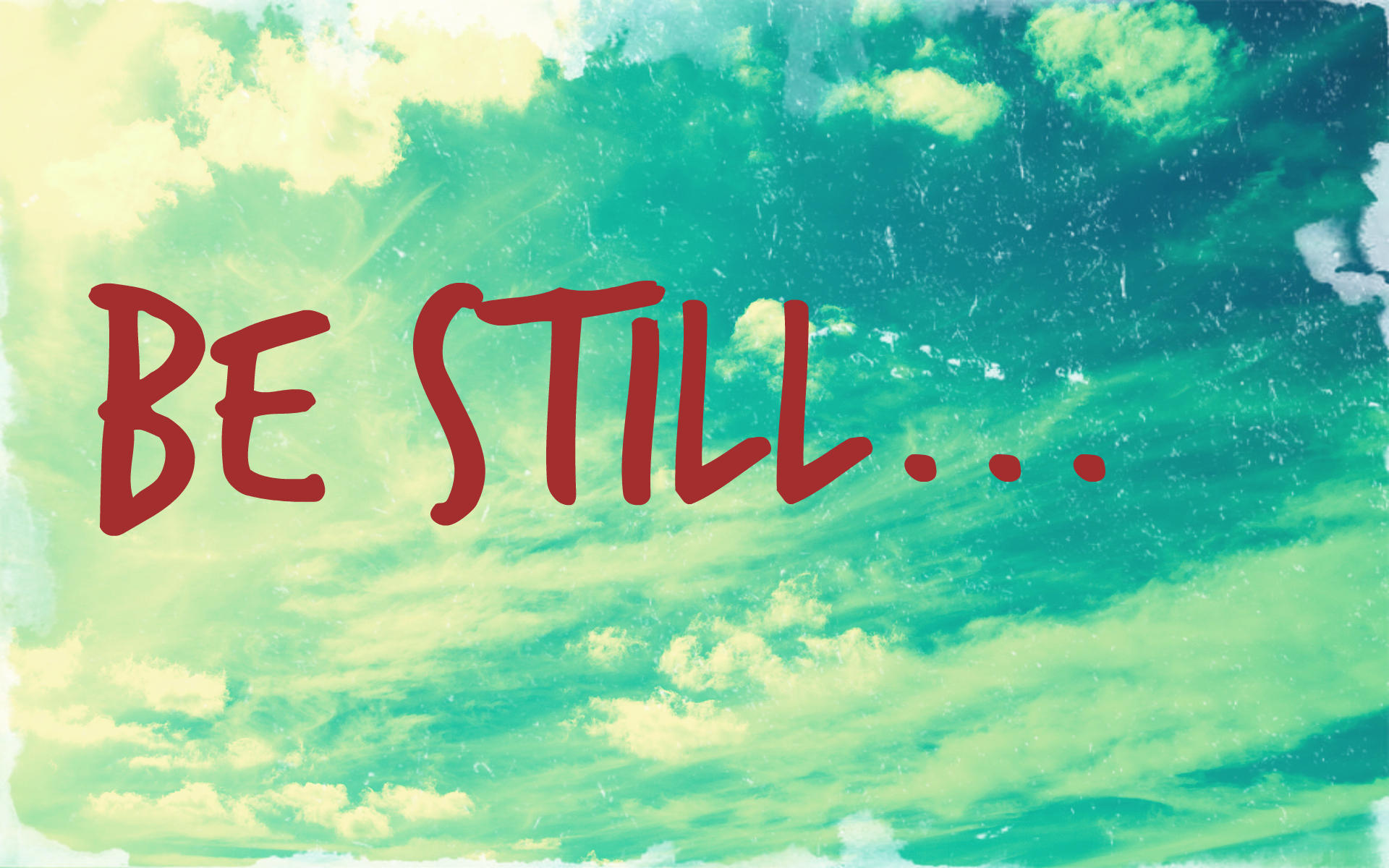 Be Still And Know That I Am God Wallpaper be still and know that i am 1920x1200