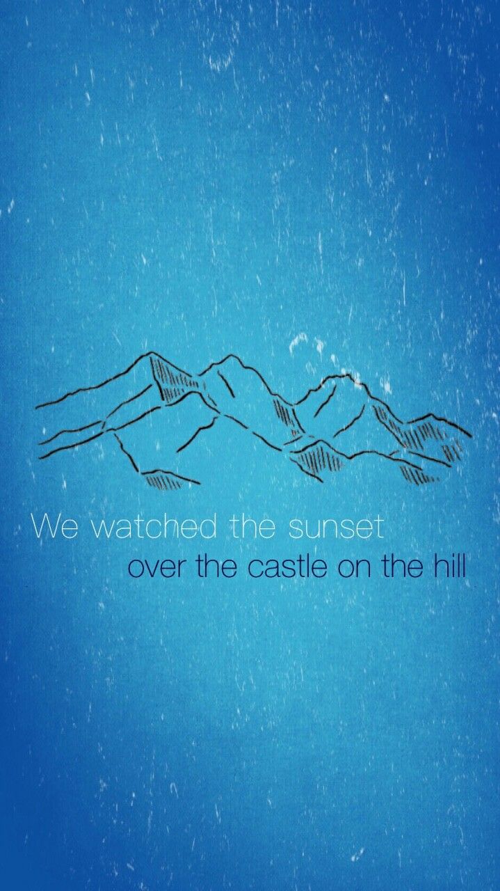 Castle On The Hill Ed Sheeran Wallpaper Teahub Io