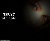 Trust No One Wallpaper To Your Cell Phone