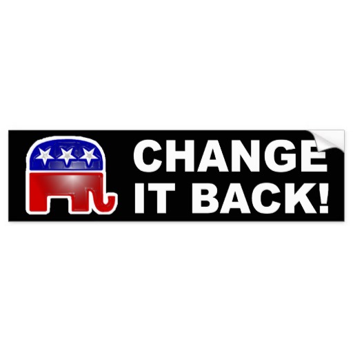 Anti Obama Barack Change It Back Shirt Bumper Stickers From