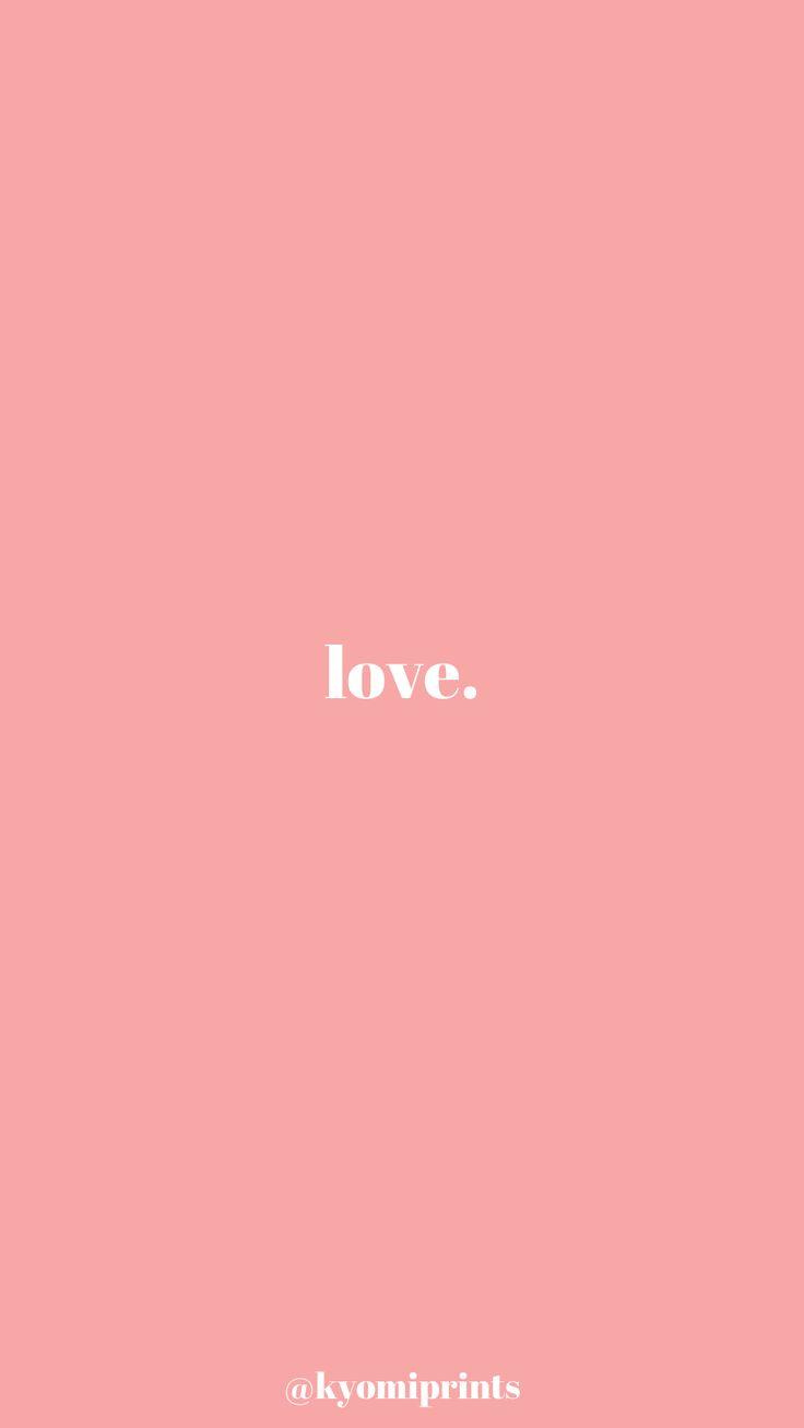 Love Wallpaper Pink Aesthetic Background iPhone
