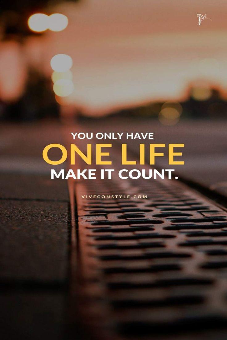 You Only have one life Make It count Life quotes wallpaper