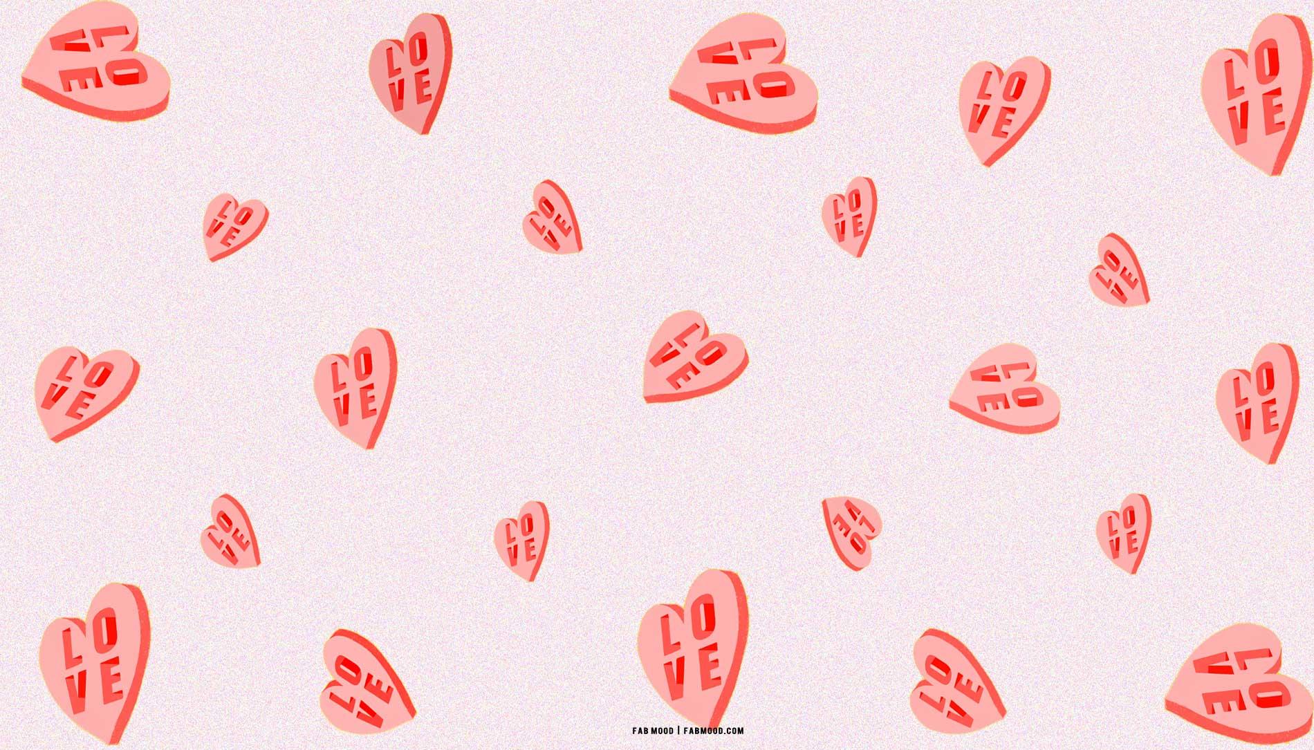 Valentines Day Wallpaper for Laptop Candy Heart Love You