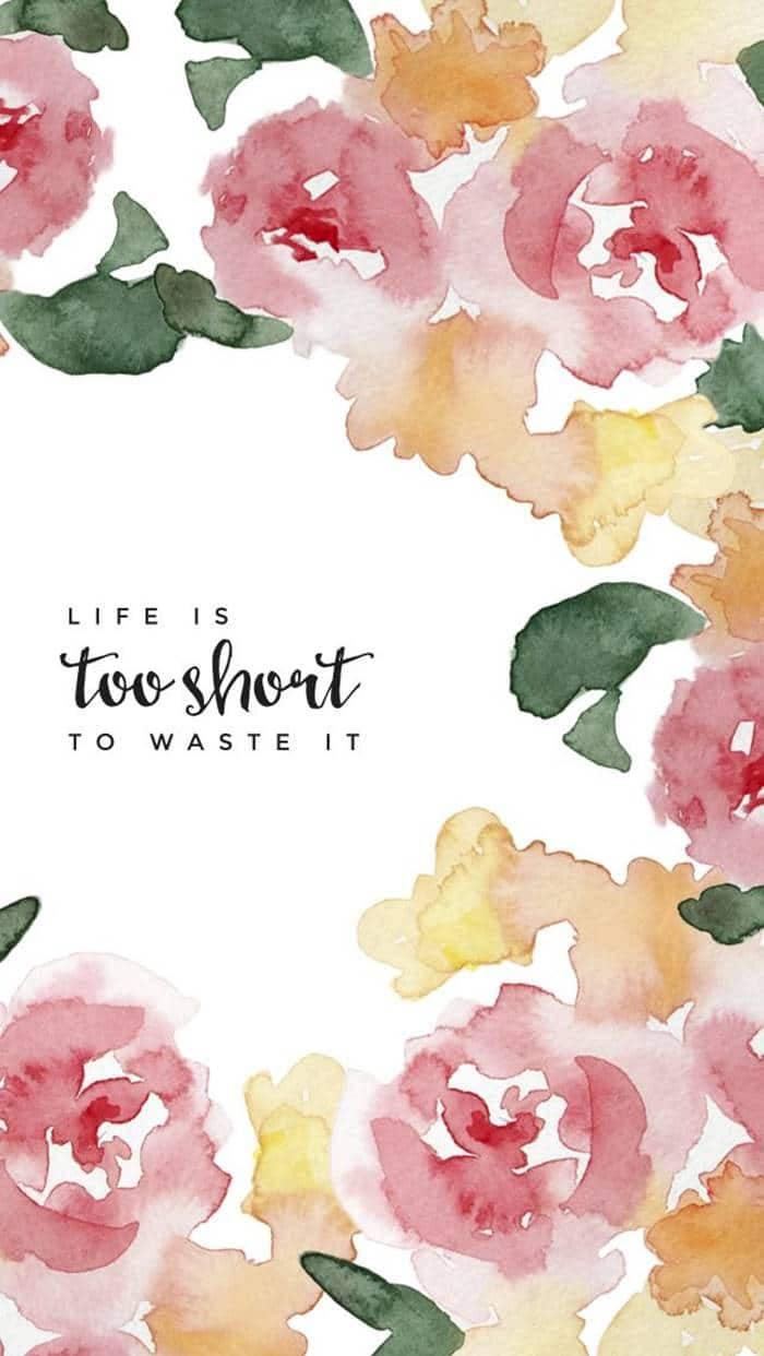 Life Quote Girly iPhone Wallpaper