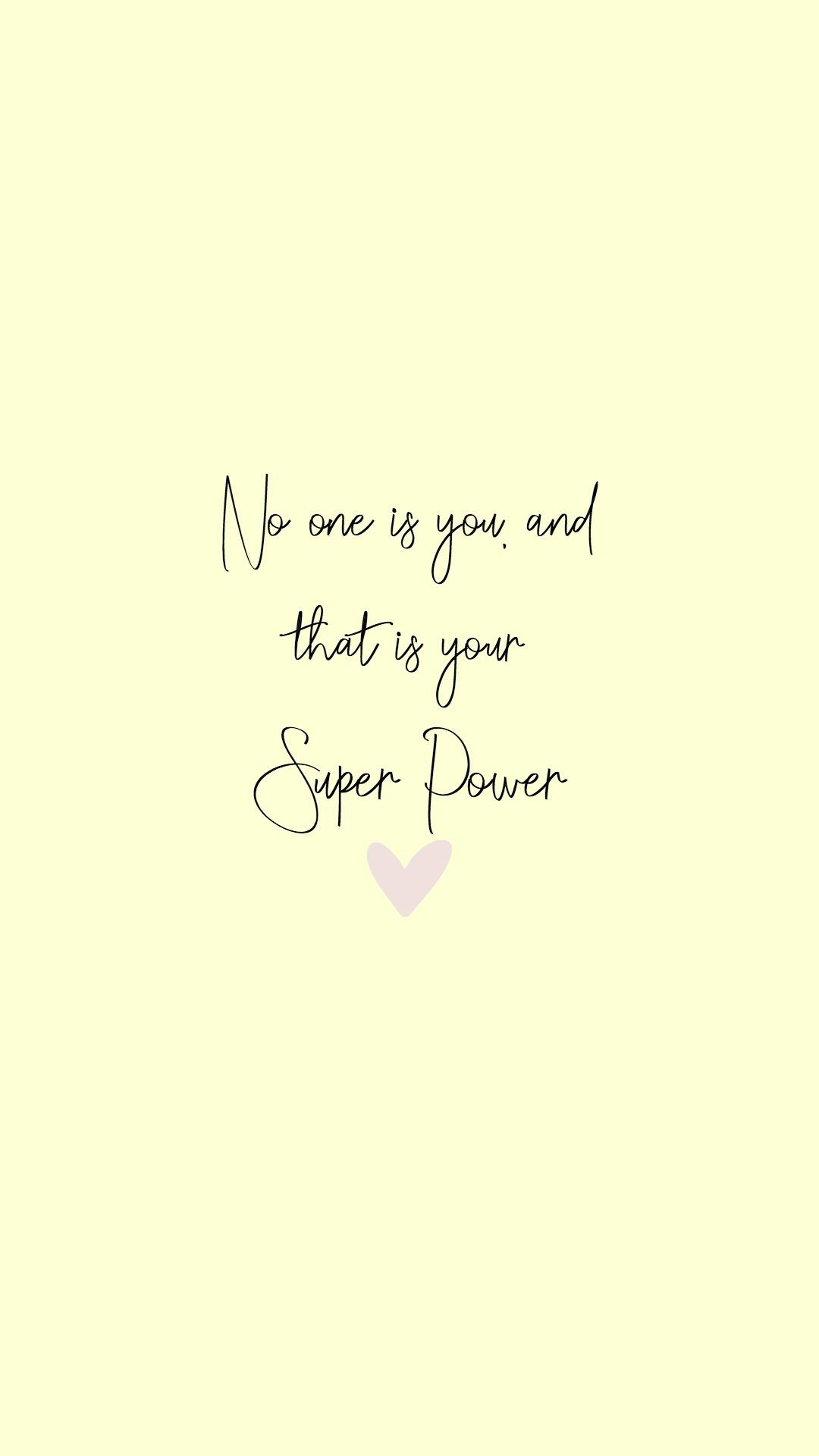 A cute quote wallpaper with a light yellow background and a pink heart. The quote reads: 