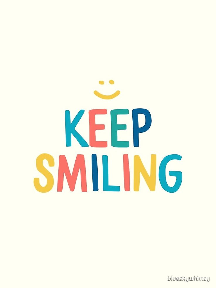 Keep Smiling Colorful Happy Quote Photographic Print By