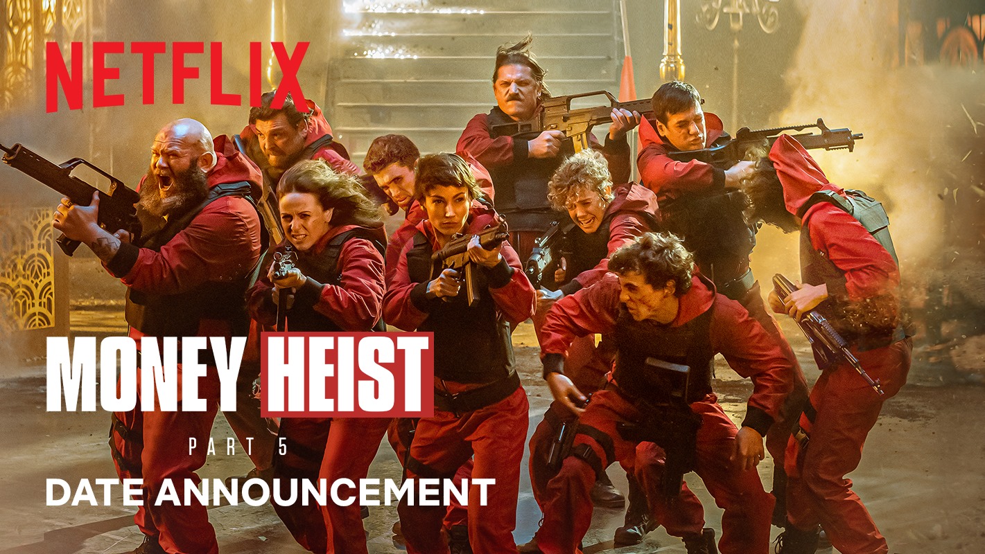 Money Heist Season Release Date Trailer Cast New Photos And