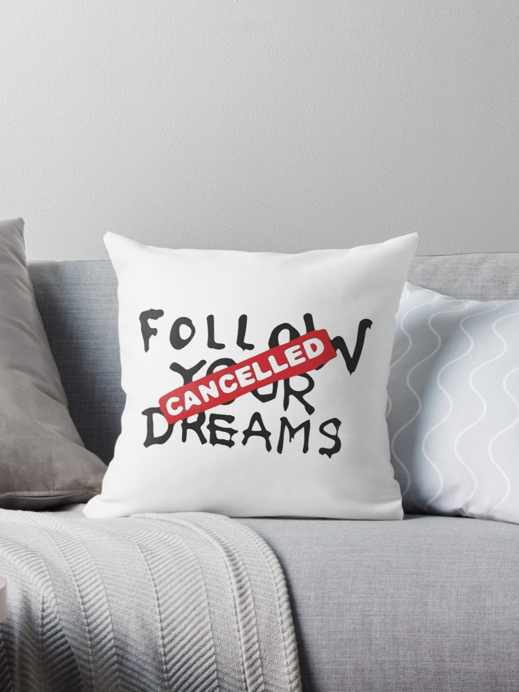 Banksy Quote Follow Your Dreams Cancelled Cynical Graffiti Text