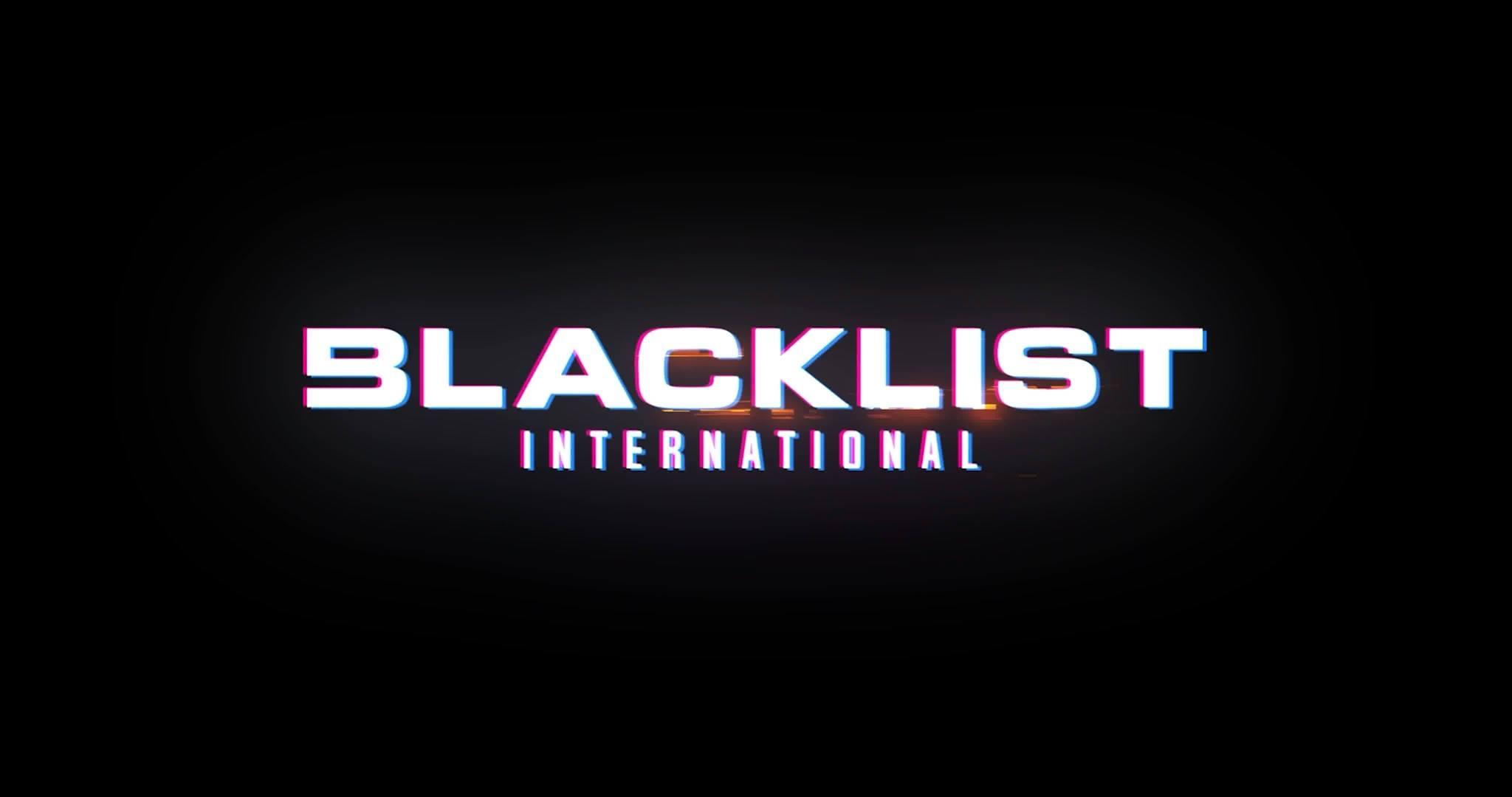 🔥 Free download Blacklist International updated Blacklist International