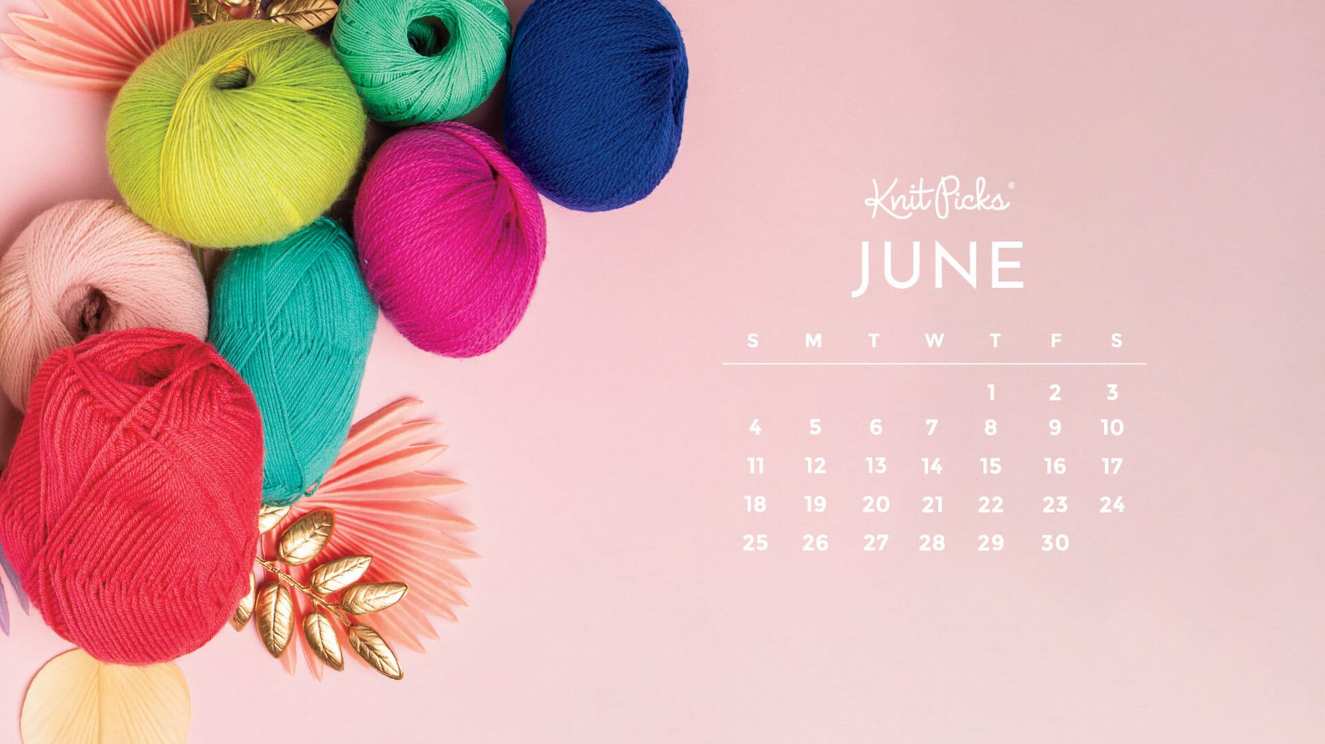 Free Downloadable June 2023 Calendar   The Knit Picks Staff