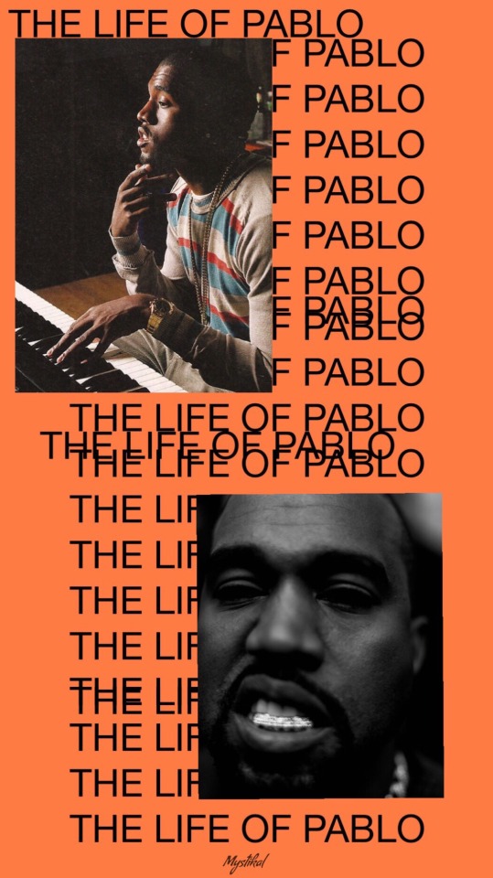 Life Of Pablo Wallpaper