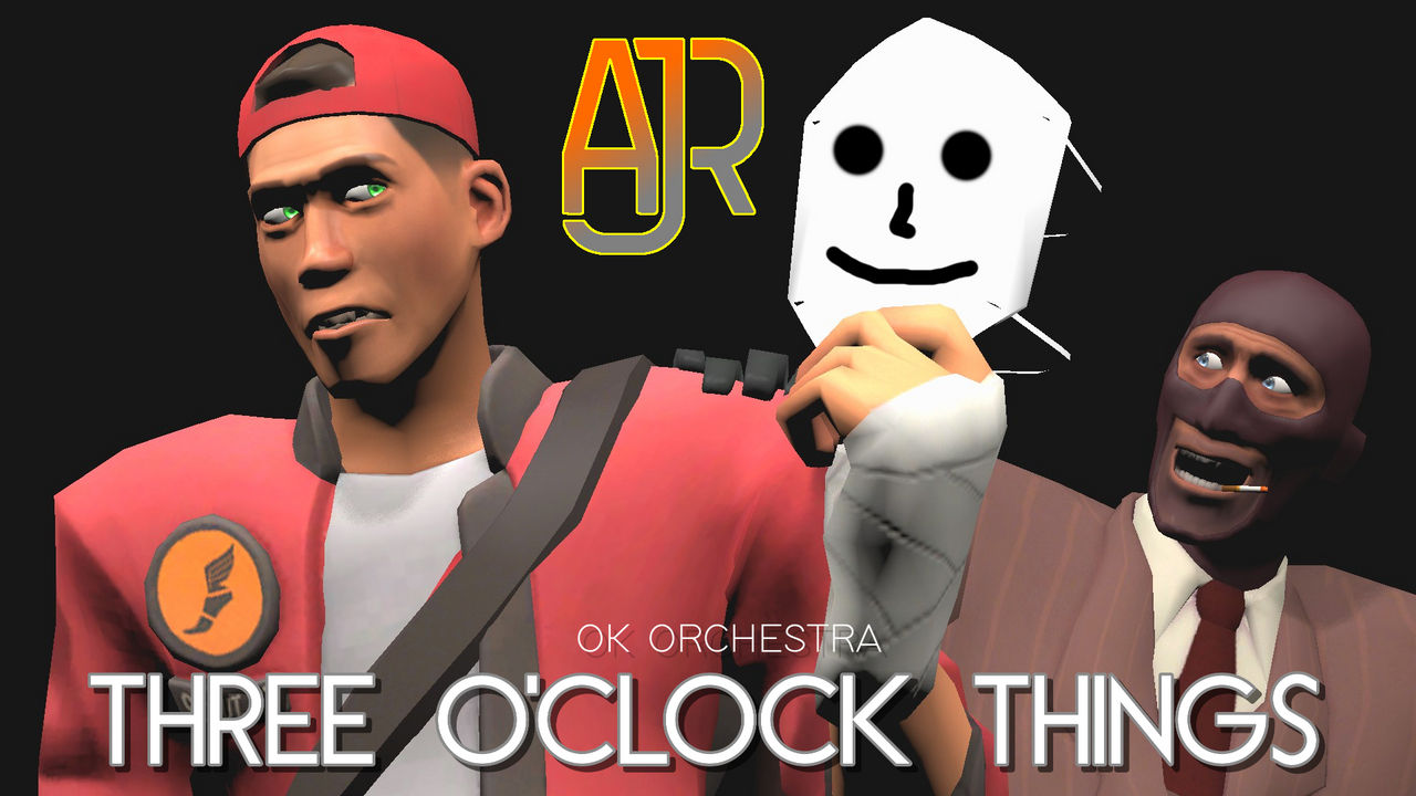 Ajr Three O Clock Things By Gyr0thescout