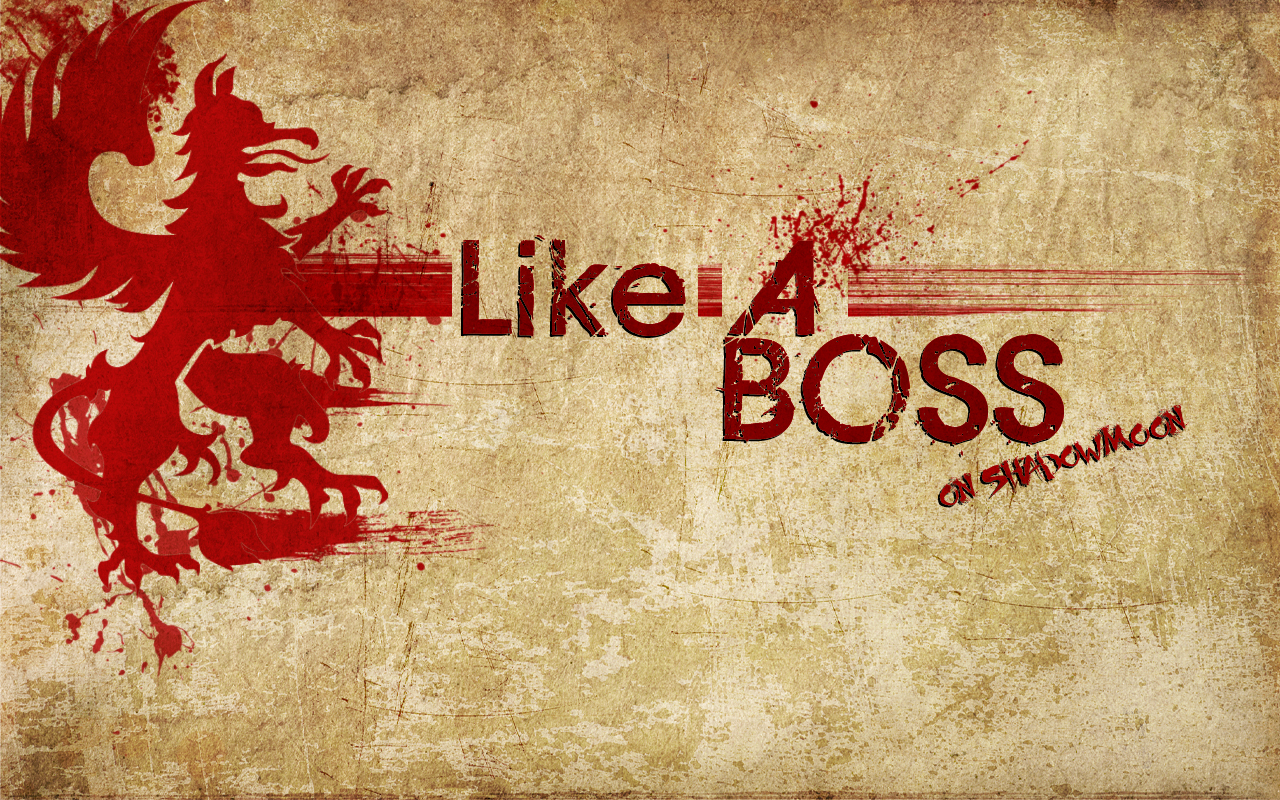 Like A Boss guild wallpaper 1 by x5stringfuryx on