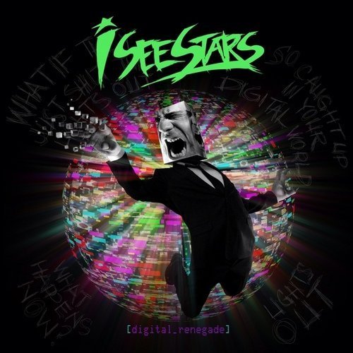 Album Review I See Stars Digital Renegade Infectious