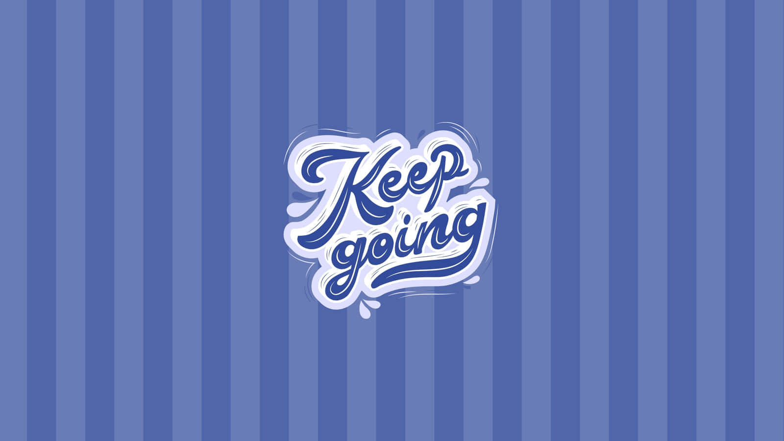 Keep Going HD Wallpaper