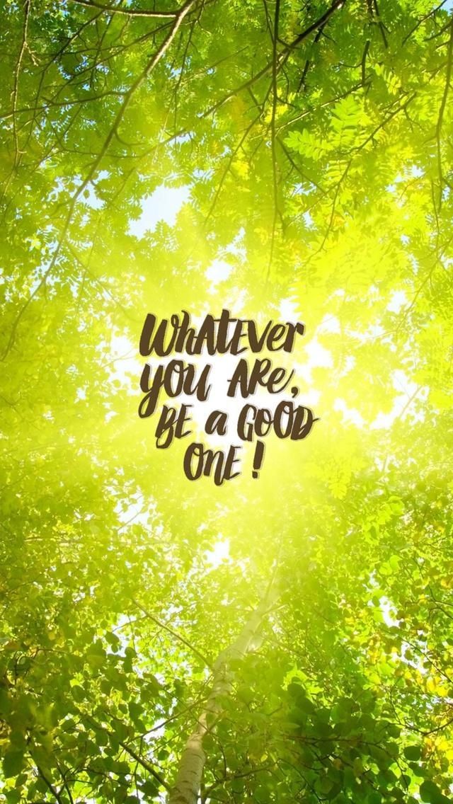 Be A Good One iPhone Wallpaper Quotes Set Inspirational