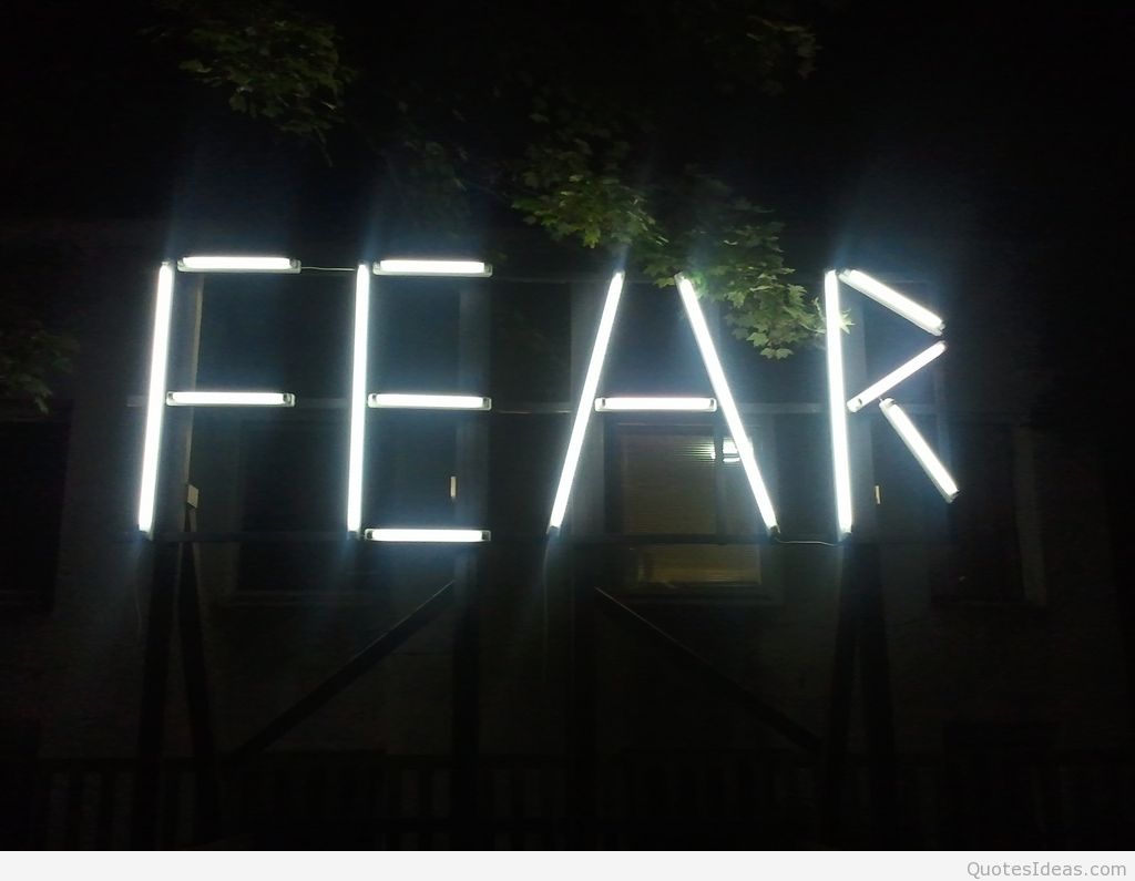 Fear Quotes Image And Wallpaper HD