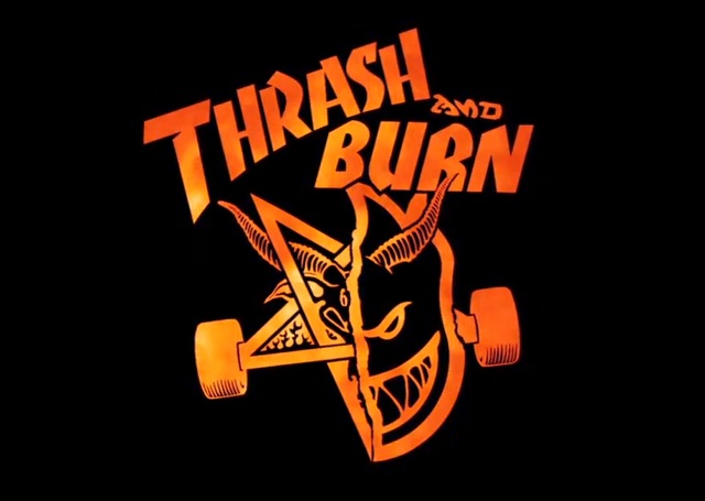 Thrash Burn Berlin Thrasher Spitfire