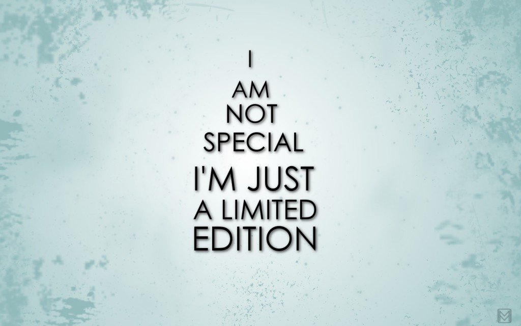 Not Special I M Just Limited Edition