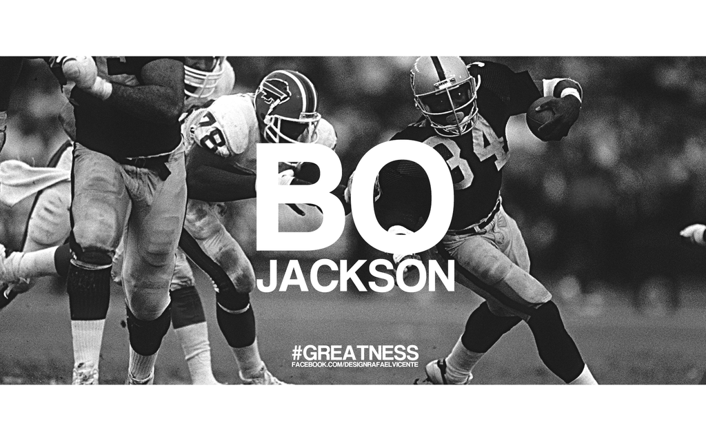 Bo Jackson Greatness By Rafaelvicentedesigns