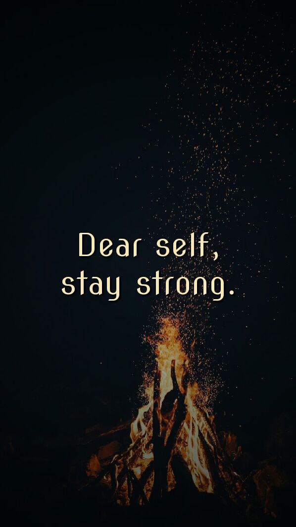 Dear Self Stay Strong Swag Quotes Wallpaper