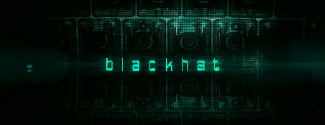Blackhat Official Movie The Which Each Hackers Is Going To