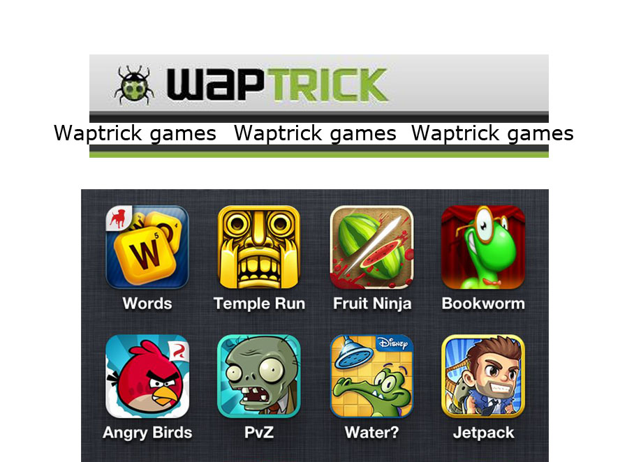 Waptrick Games Videos Mp3 Music Trendebook