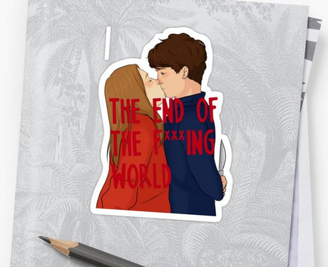 Stickers The End Of F Ing World Merch That S So