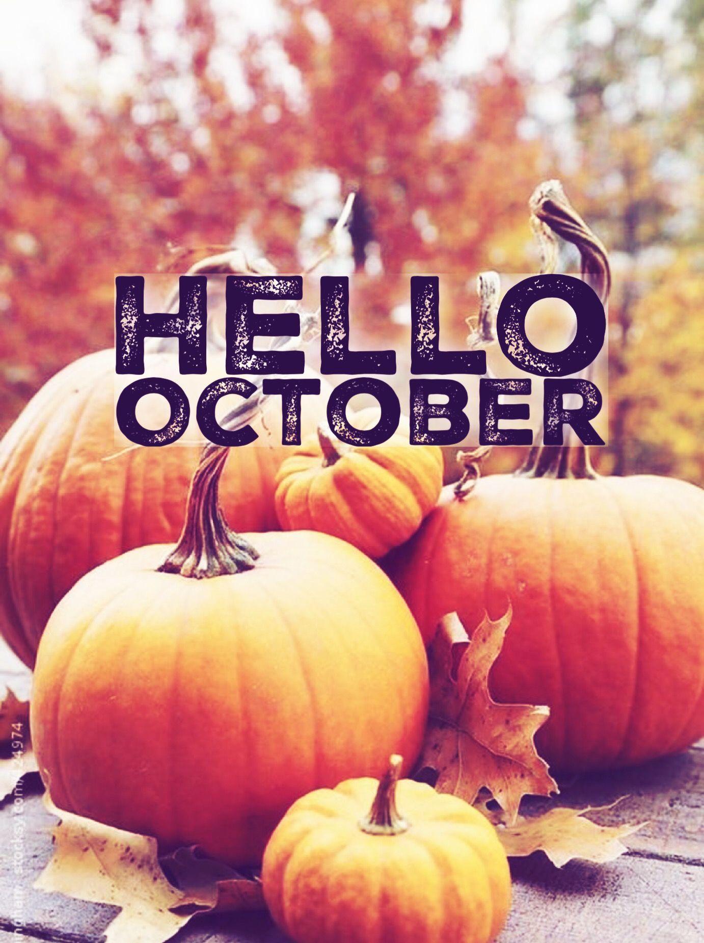 Hello October Hello october Hello october images October wallpaper