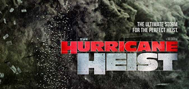 The Hurricane Heist English Movie Nowrunning