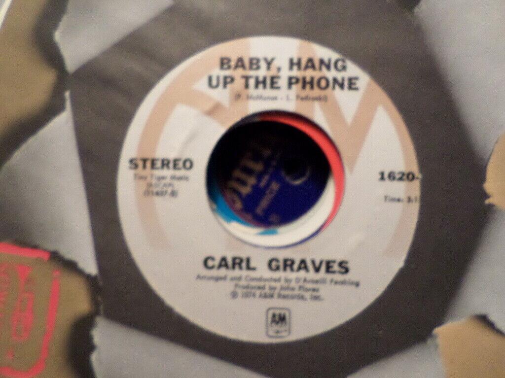 A Amp M Record Carl Graves Baby Hang Up The Phone Walk Softly