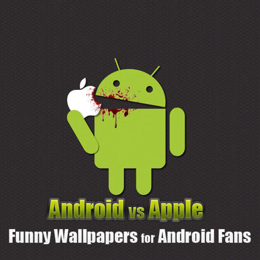 Android Vs Apple Funny Wallpaper For Fans