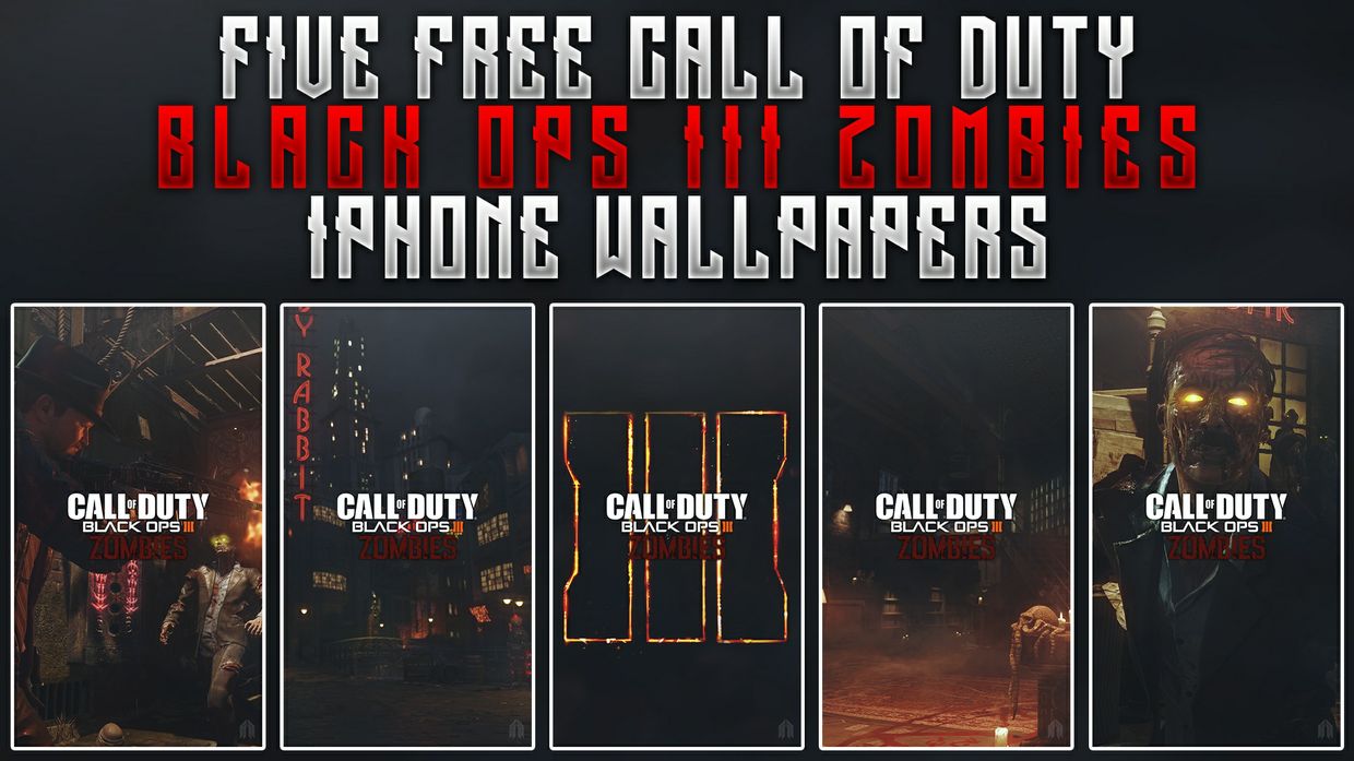 Zombies iPhone Wallpaper Pack Five Call Of Duty Black Ops Iii