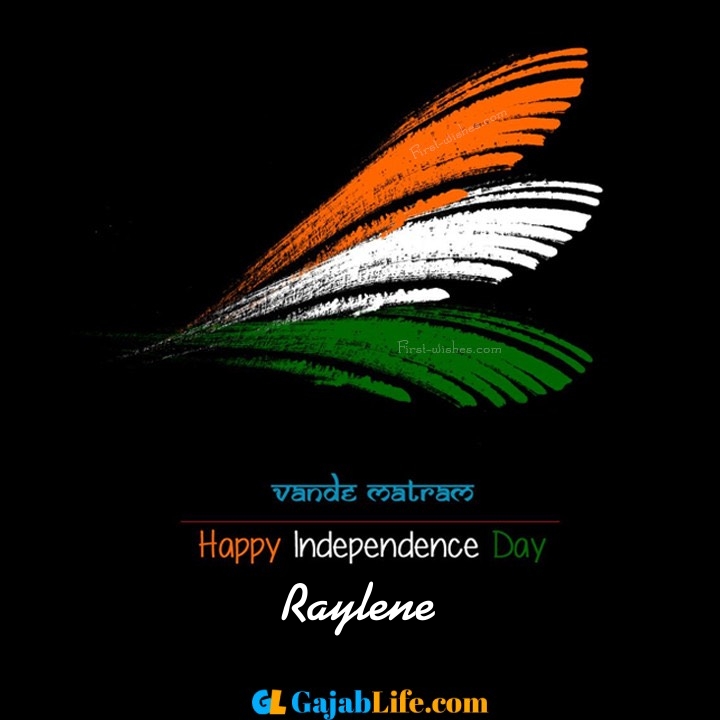 Happy Independence Raylene Day India