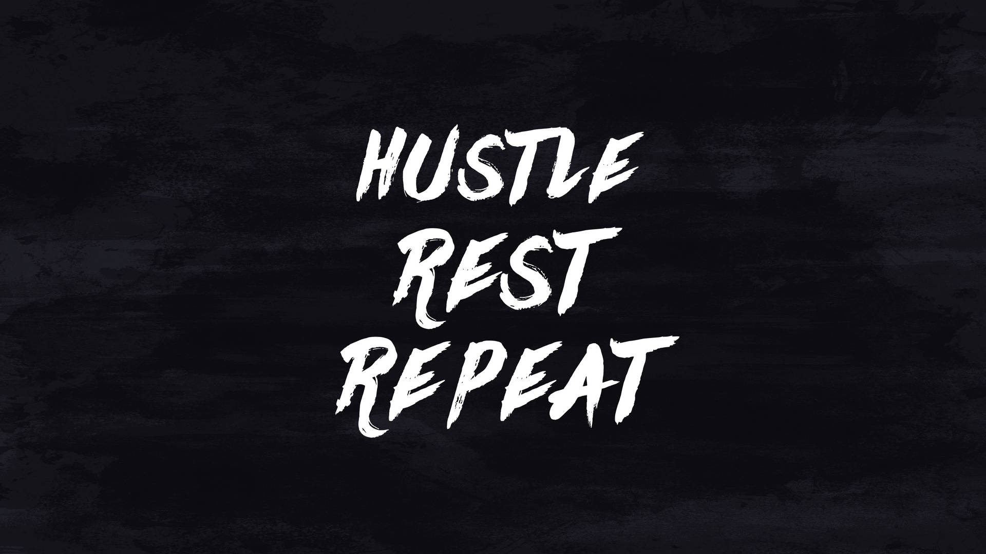 Hustle Hard Wallpaper
