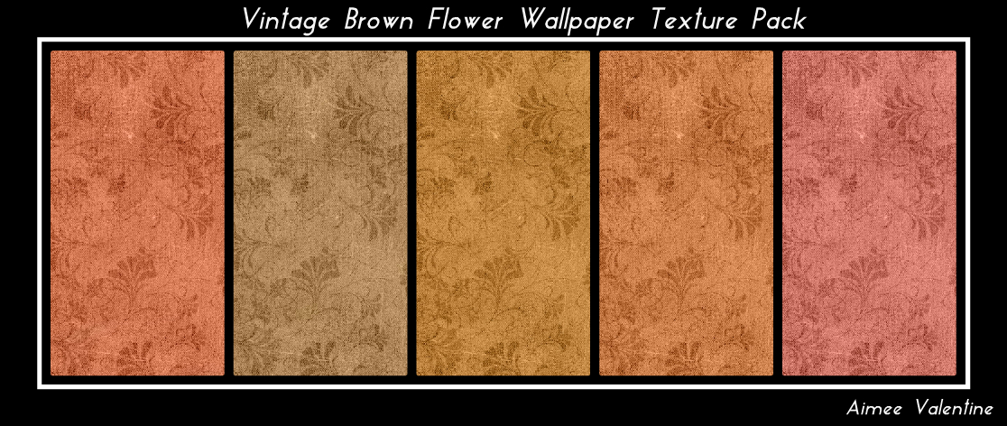 Vintage Brown Flower Wallpaper Texture Pack By Aimee Valentine Art On
