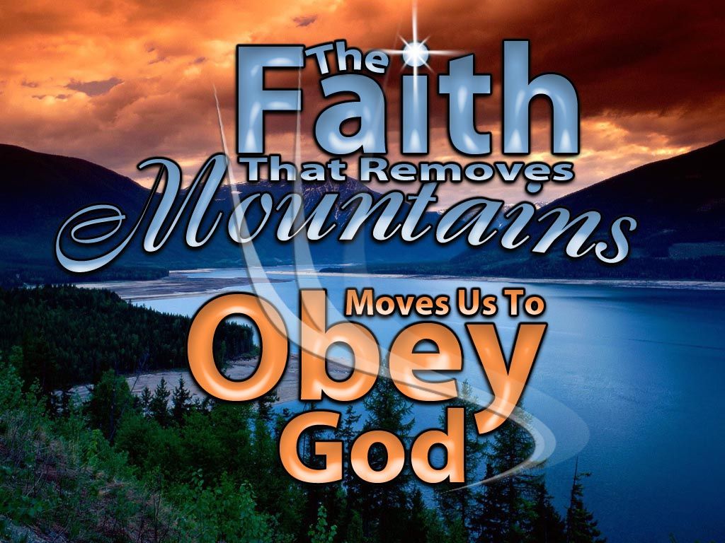 Faith Produces Obedience With Image Christian Quotes