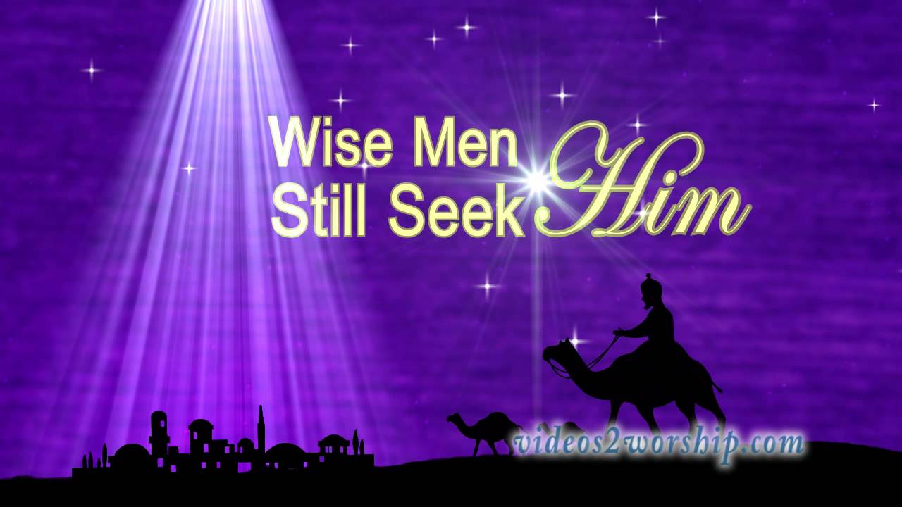 Wise Men Still Seek Him Christmas Background