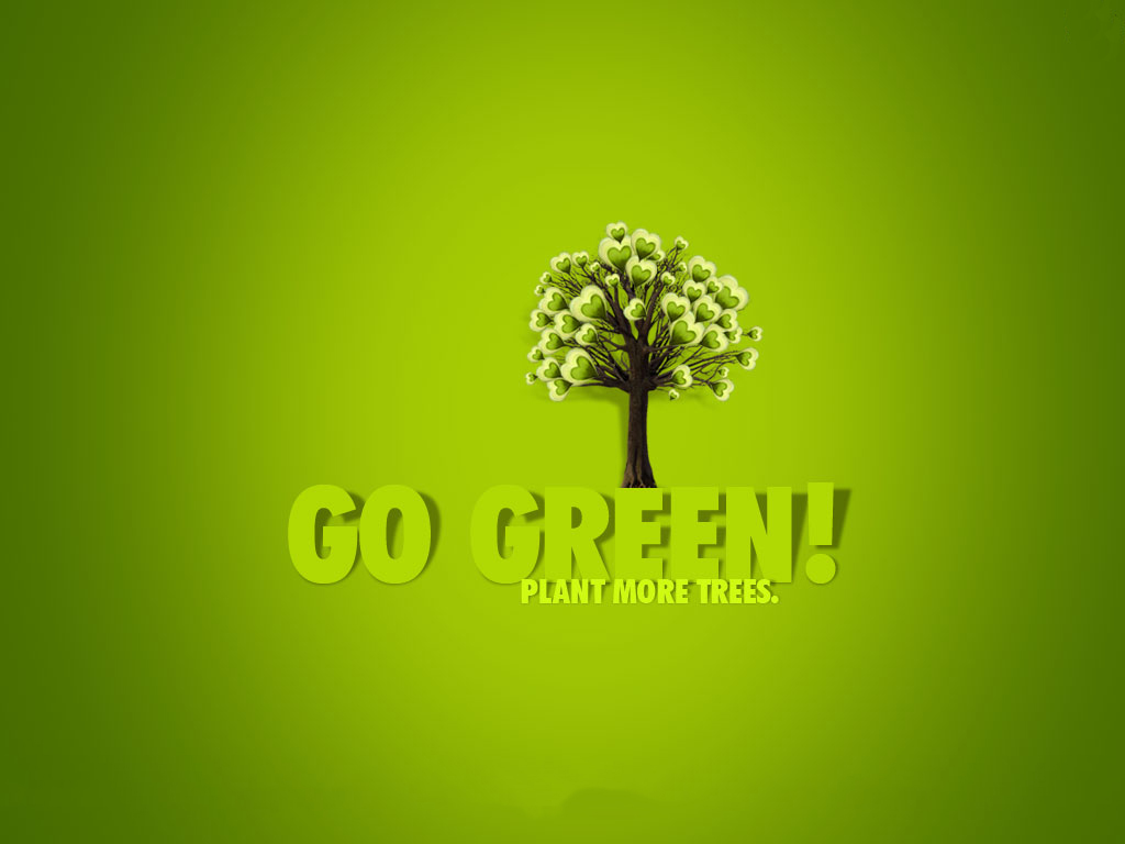 Datadiary Go Green Save Trees Wallpaper