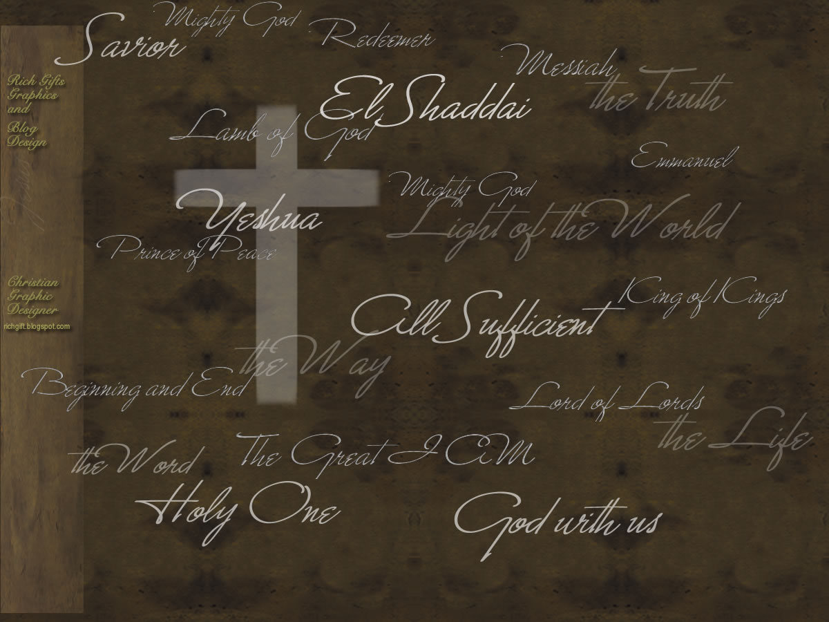 Names Of Jesus Desktop Wallpaper Rich Gifts Design And