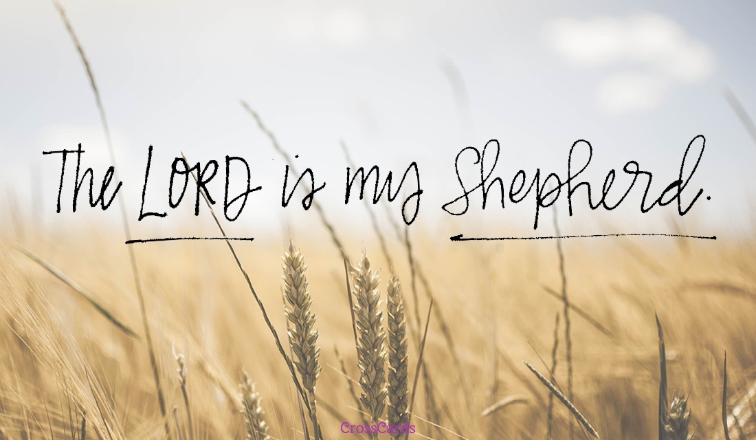 The Lord Is My Shepherd Inspirations