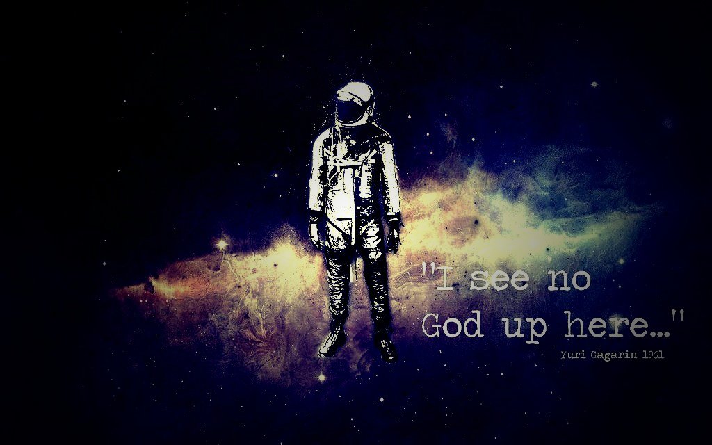 Gagarin Atheist Quote Lomo HD Wallpaper For Quotes