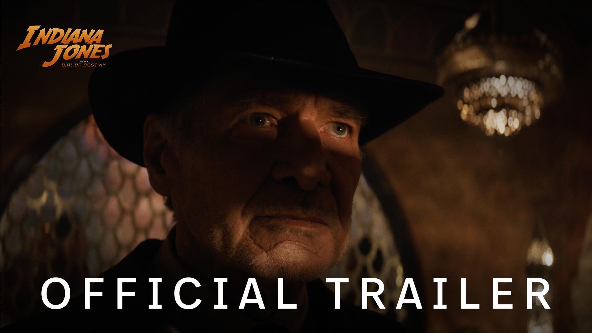Indiana Jones And The Dial Of Destiny Official Trailer Film