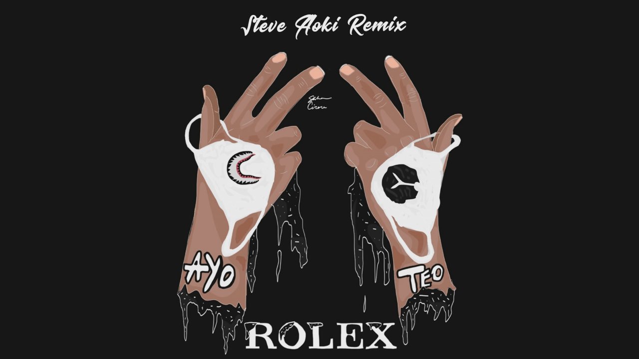 Rolex Steve Aoki Remix Ayo Teo Vevo