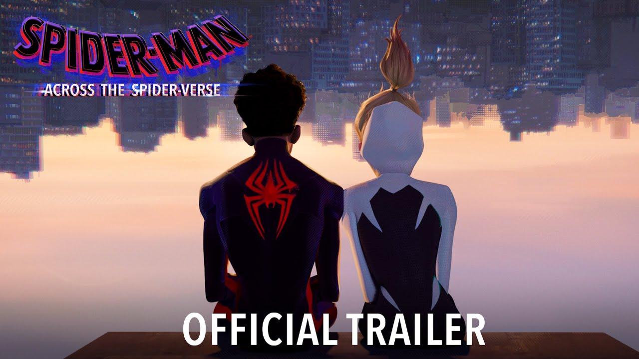 Spider Man Across the Spider Verse Official Trailer Sony