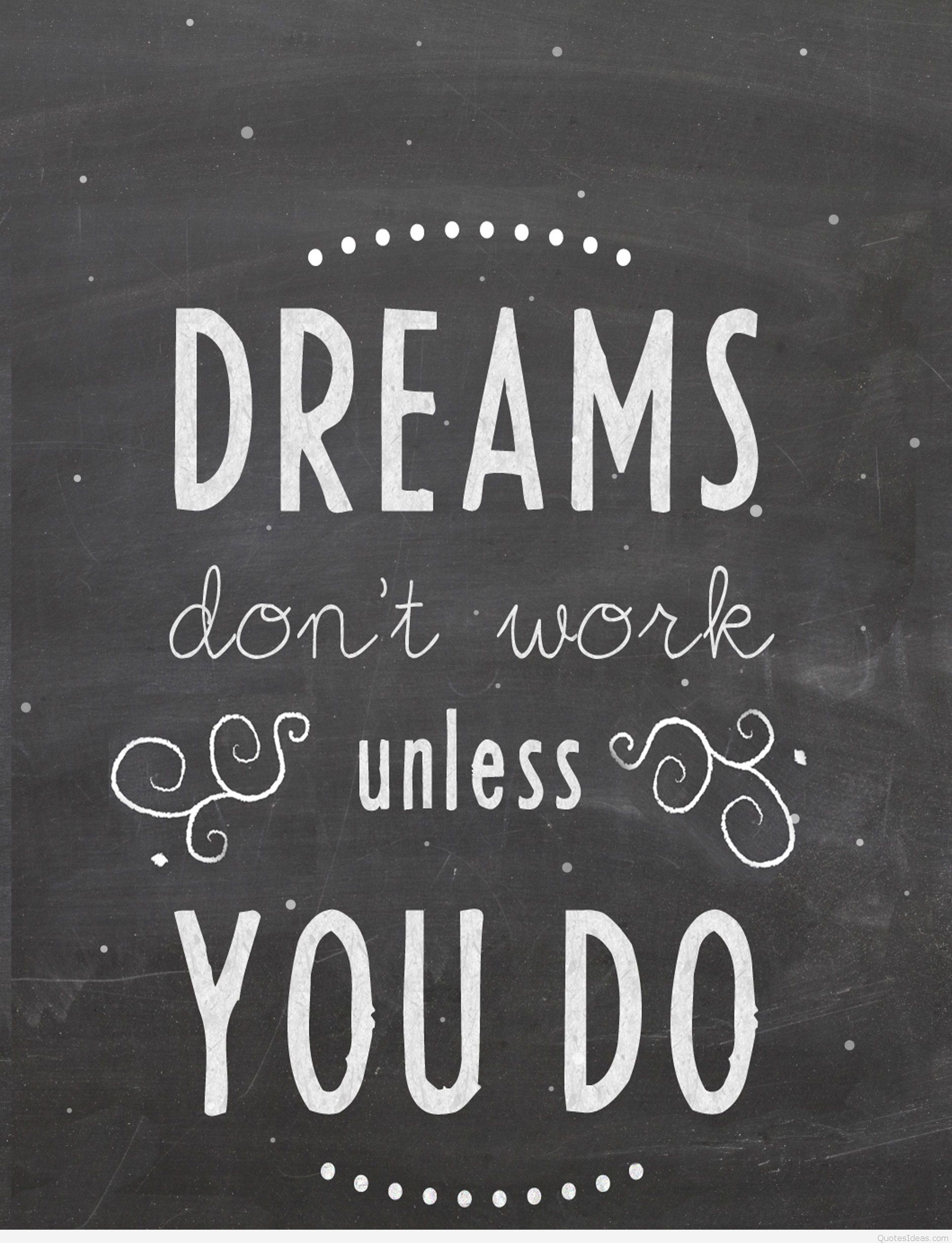 Chalkboard with an inspirational quote about working towards your dreams